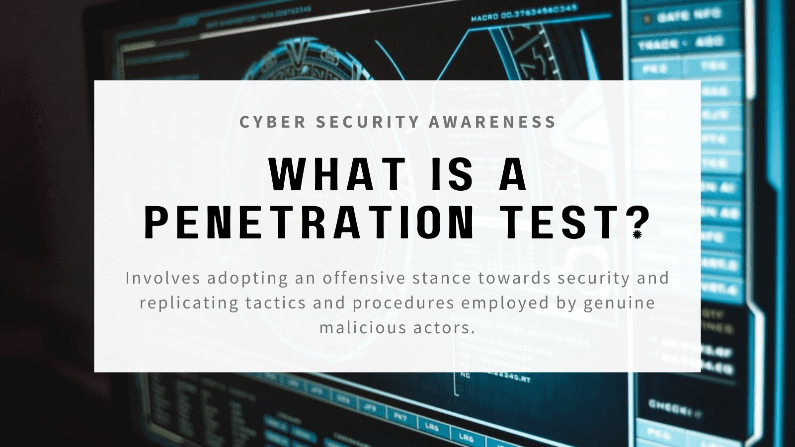 What is a Penetration test?